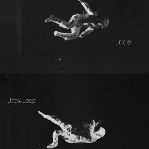 Jack Loop - Under Remastered