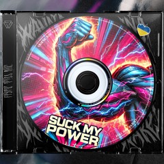 Wanna Wake - SUCK MY POWER