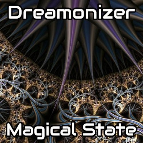 Dreamonizer - Magical State