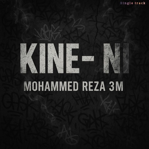 ( Mohammad Reza 3M) Kine Ni