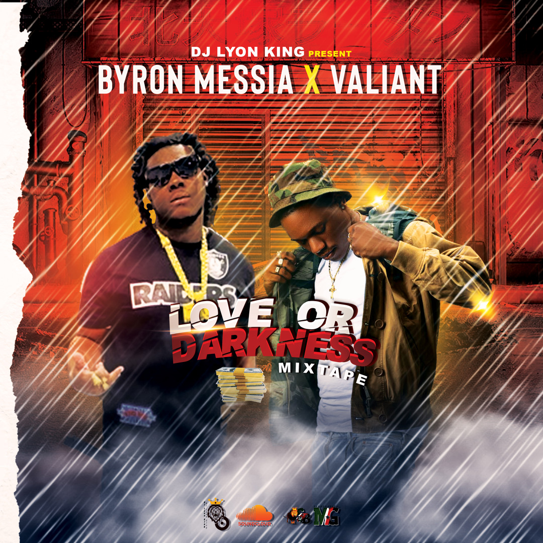 Pochette de Love Or Darkness Mixtape Byron Messia X Valiant