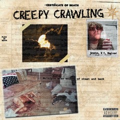 Creepy Crawling (freestyle) prod. Bapti$t