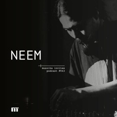 Muszika invites NEEM (JPN) / podcast #043
