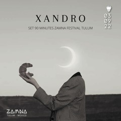 Session # 001 Zamna Festival Tulum Event Boris (Xandro)