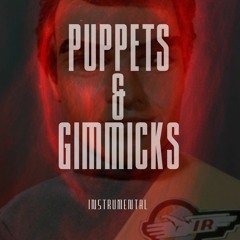 Puppets & Gimmicks (Instrumental)