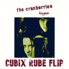 The Cranberries - Linger (Cubix Rube - Stutter House Flip) Free DL