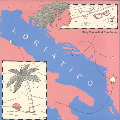 PF003 / Dirty Channels & Don Carlos - Adriatico