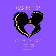 Cambstep - Every Time We Touch (4x4 Bassline)