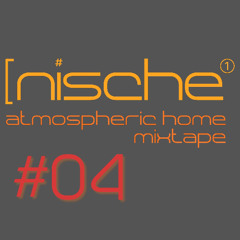 nische#1 - #4 atmospheric home mixtape (Progressive / Deep / Melodic House)