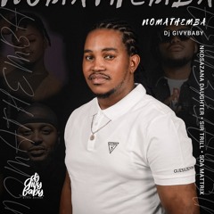 Nomathemba (feat. Nkosazana Daughter, Sir Trill & Soa Mattrix)