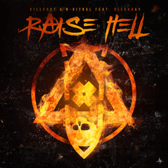Raise Hell (feat. Disarray)