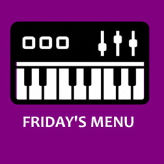 FRIDAYS MENU