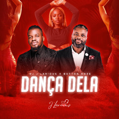 Dança Dela DJ J'Larious ft Button Rose