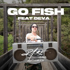 GO FISH (Feat. Deva Carolina)