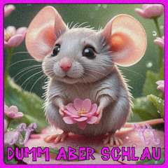 Dumm aber Schlau