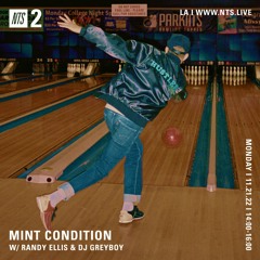 Mint Condition w DJ Randy Ellis and DJ Greyboy