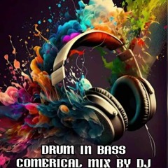 DRUM IN BASS COMERICAL MIX BY DJ MIREE