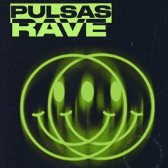PULSAS RAVE Promo mix