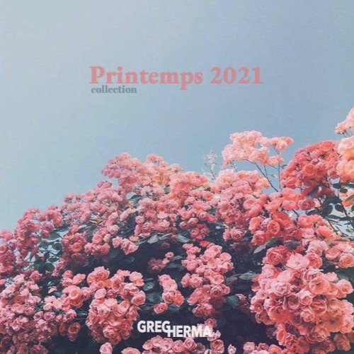 Printemps 2021 x Mixtape // GREG HERMA