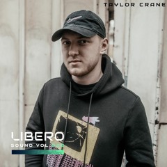 Libero Sound Vol.20 - Taylor Crane