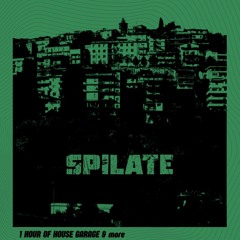 SPILATE - DJSET @pier.ba.d