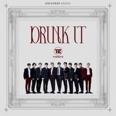 THE BOYZ (더보이즈) - Drink It