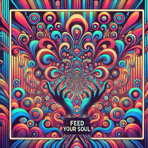 Exhibited - Feed Your Soul