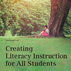 [PDF] Download Creating Literacy Instruction For All Students