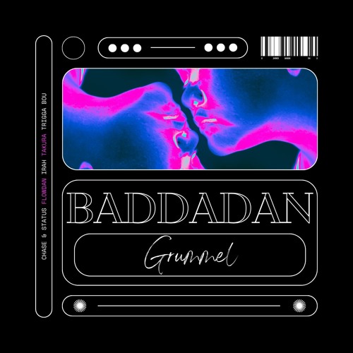 Baddadan (Grummel Remix)