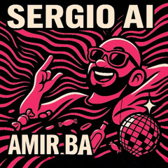 SERGIO AI | AMIR BA PAG | ARABIC VERSION