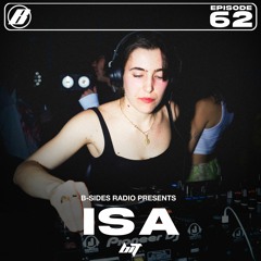 B-Sides Radio #062: Isa