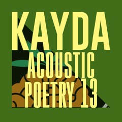 Poesia Acústica #13 | Acoustic Poetry #13 (English Cover) by Kayda