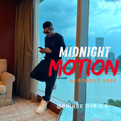 Midnight Motion | Afrobeats x Amapiano 2025 | Official Audio