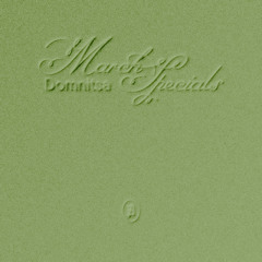 MARCH SPECIALS ① DOMNITSA