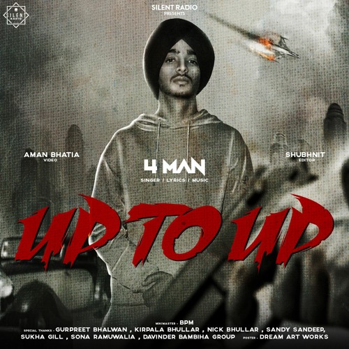 Stream UP TO UP (Full Video) 4MAN | Silent Radio | Latest Punjabi Songs  2020 by 4 M A N | Listen online for free on SoundCloud