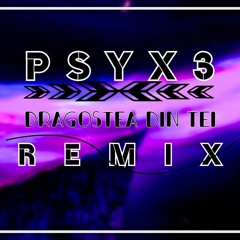 O-Zone - Dragostea Din Tei (Psyx3 Remix)