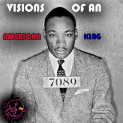 Visions Of An American King