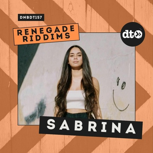 RENEGADE RIDDIMS: Sabrina