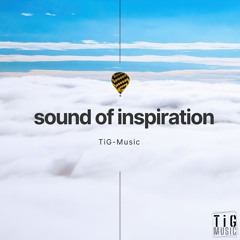 Sound of Inspiration | Piano and Strings | Cinematic