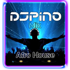 DjPino-Afro House Mix August 2020