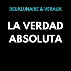 ⚡Ebook✔ LA VERDAD ABSOLUTA (Spanish Edition)
