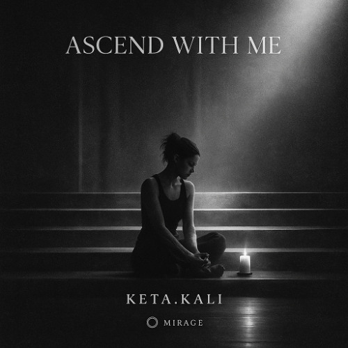 ASCEND WITH ME - KETA
