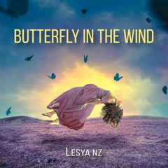 Butterfly In The Wind- Inspiring and Romantic Background Music for Videos by Lesya NZ