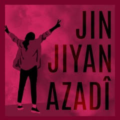 [909CNT009] JIN JIYAN AZADÎ: Voices for Iran