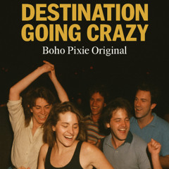 Destination Going Crazy Boho Pixie Original