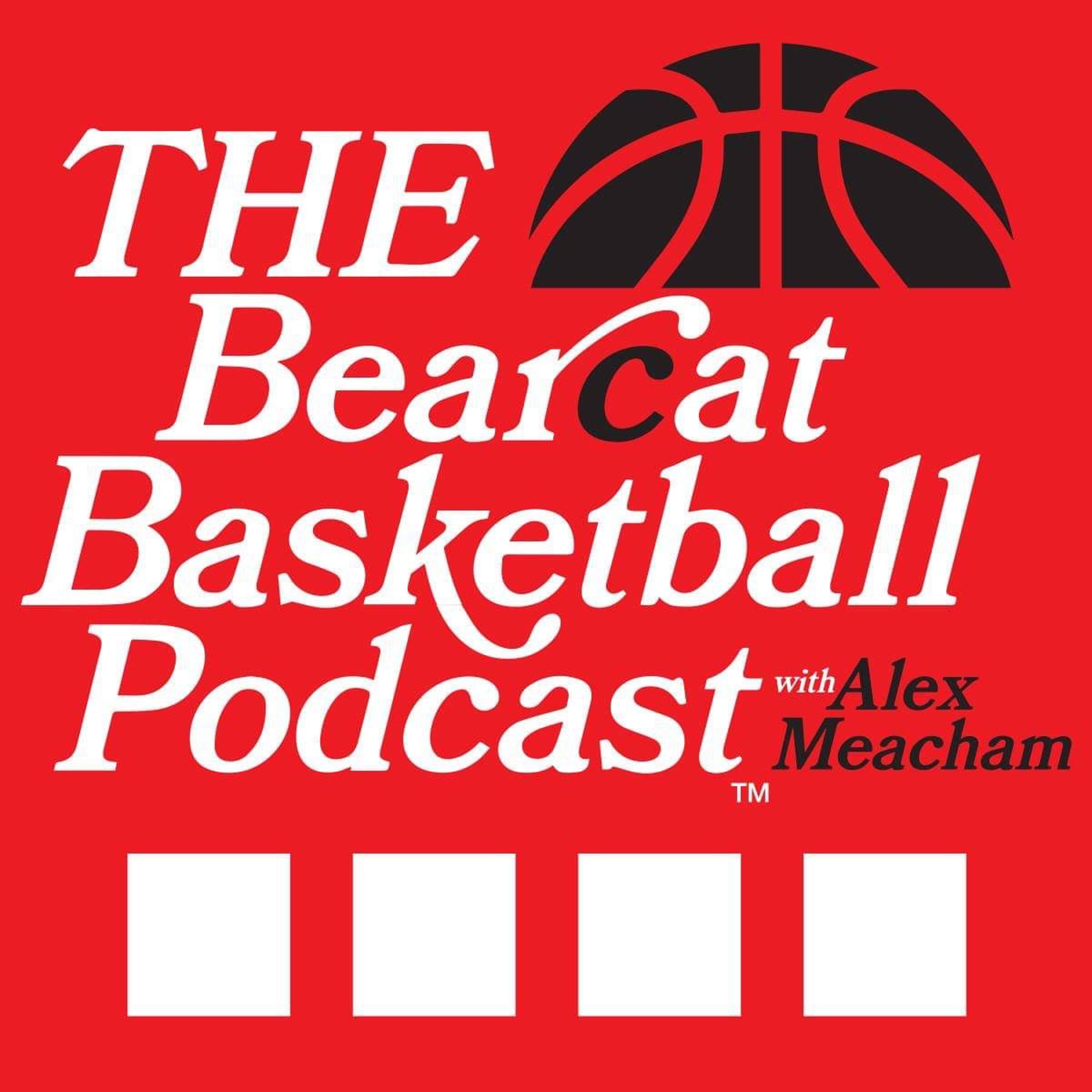 THE Bearcat Basketball Podcast