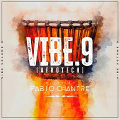 Dj Fabio Chantre - Vibe Vol. 9