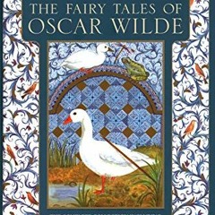 Read EPUB 💞 The Fairy Tales of Oscar Wilde: The Complete Collection Including The Ha