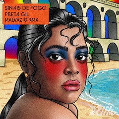 Sinais de Fogo - Preta Gil (Malvazio Rmx)
