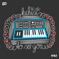 Kuhisi - To See You (TAECH163)